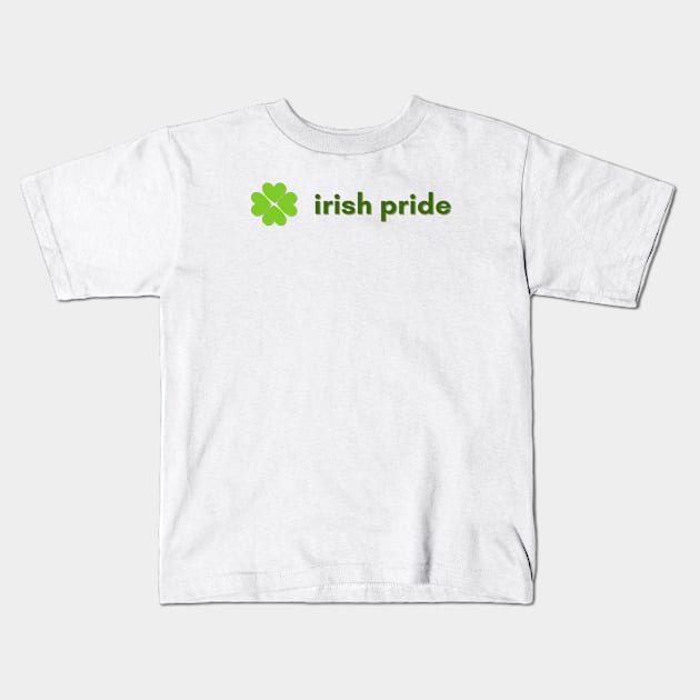 Irish Pride Kids T-Shirt by DZINSbyLi